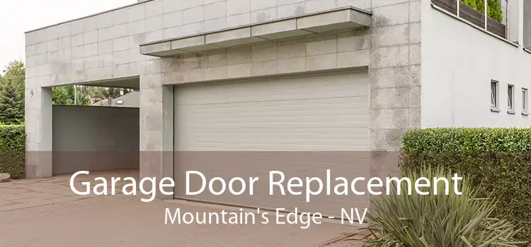Garage Door Replacement Mountain's Edge - NV