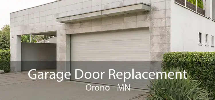 Garage Door Replacement Orono - MN
