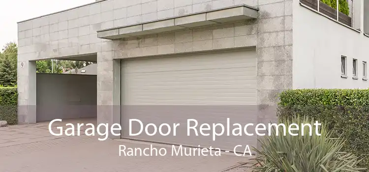 Garage Door Replacement Rancho Murieta - CA