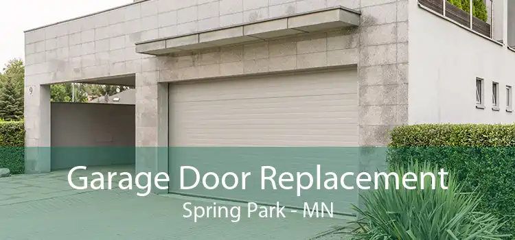 Garage Door Replacement Spring Park - MN