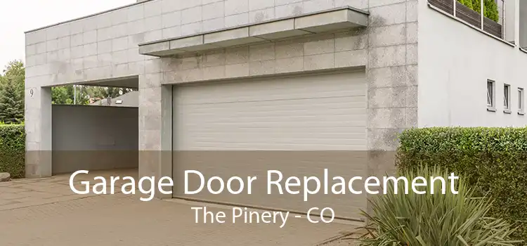 Garage Door Replacement The Pinery - CO
