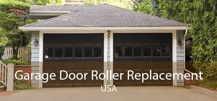 Garage Door Roller Replacement USA