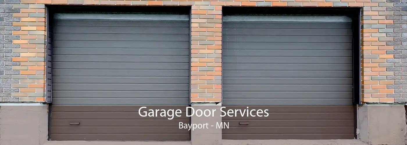 Garage Door Services Bayport - MN