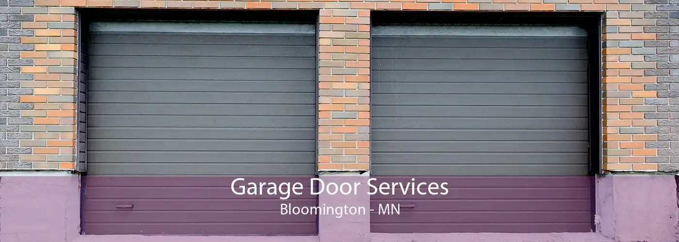 Garage Door Services Bloomington - MN