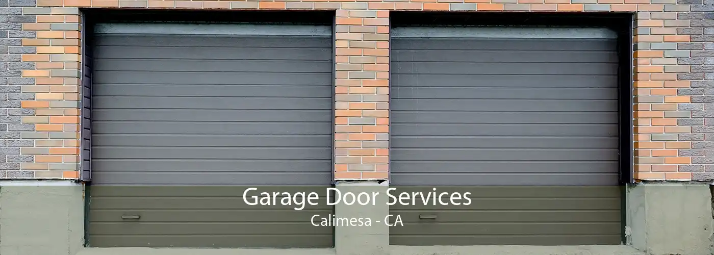 Garage Door Services Calimesa - CA