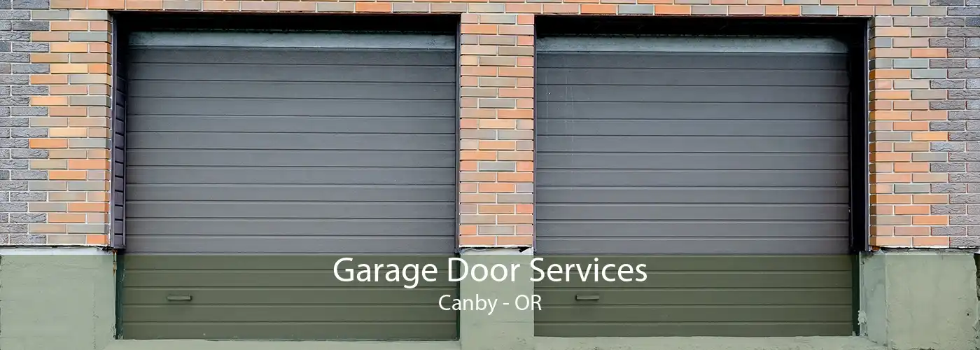 Garage Door Services Canby - OR