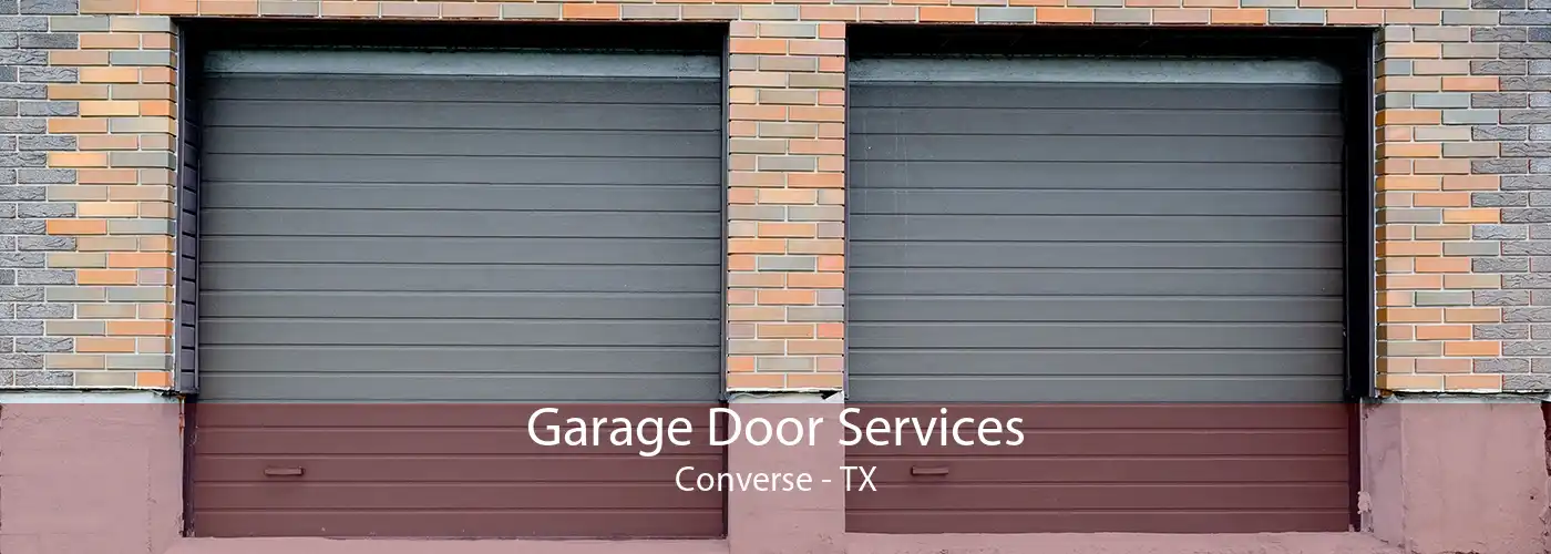 Garage Door Services Converse - TX