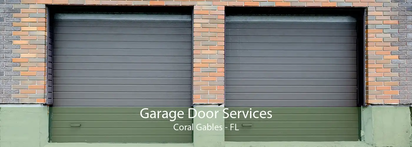 Garage Door Services Coral Gables - FL