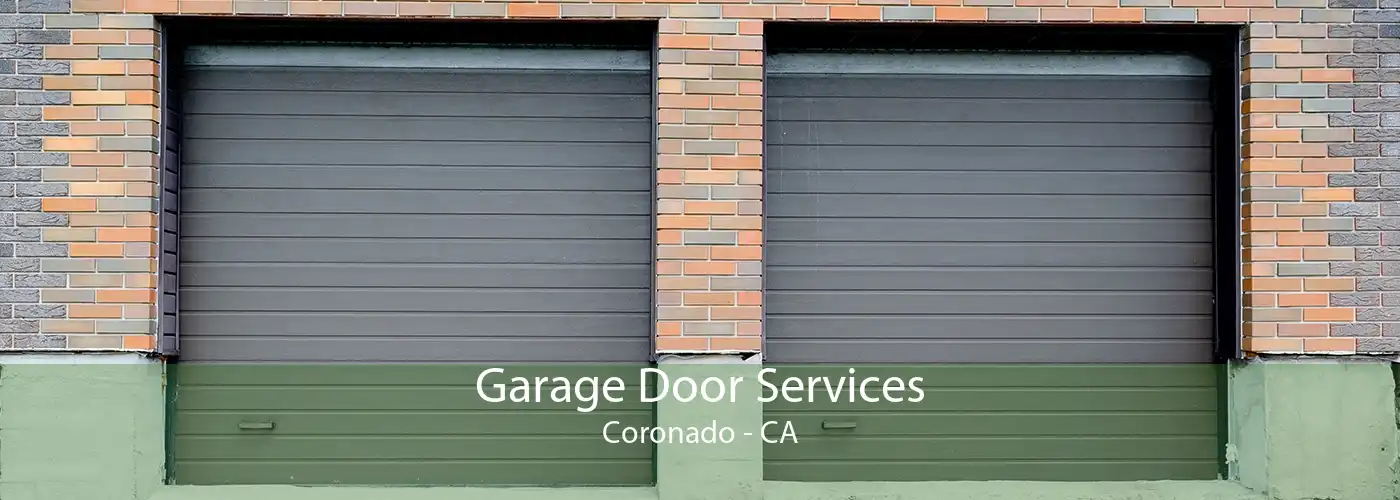 Garage Door Services Coronado - CA