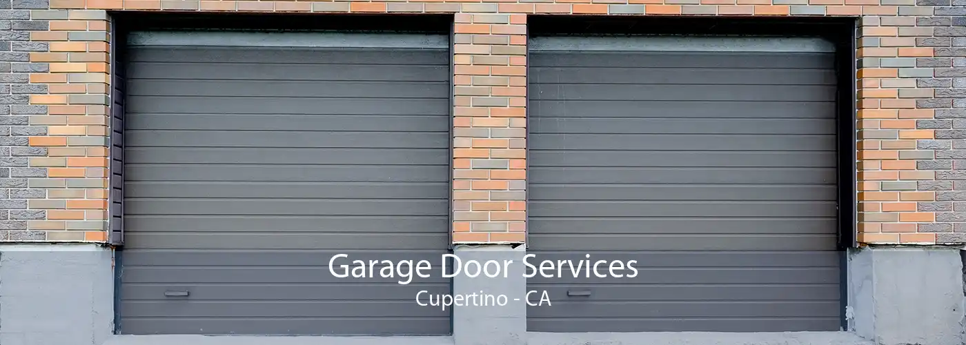 Garage Door Services Cupertino - CA