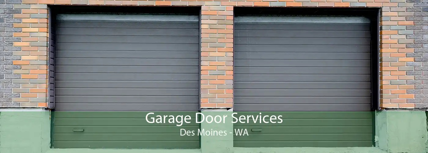 Garage Door Services Des Moines - WA