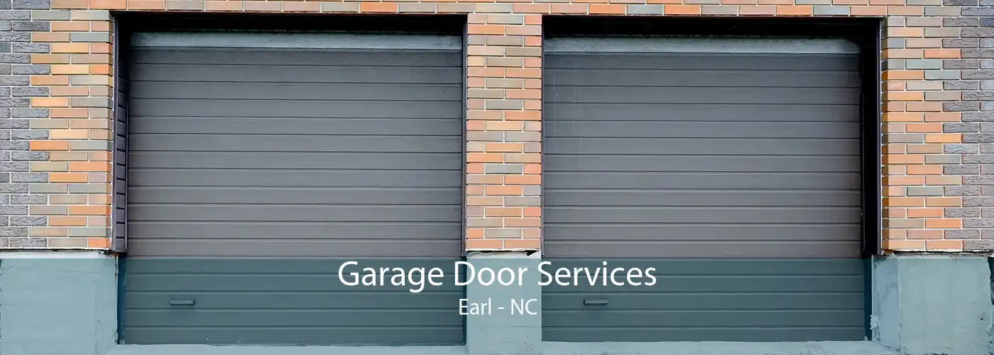 Garage Door Services Earl - NC