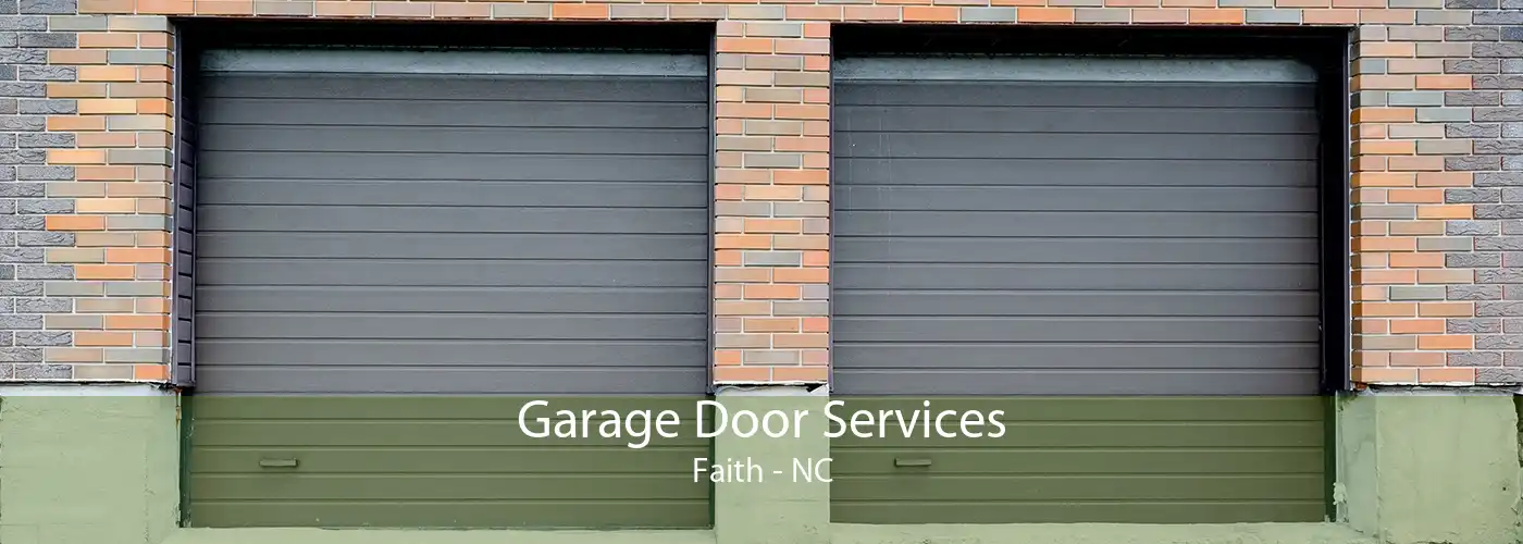 Garage Door Services Faith - NC