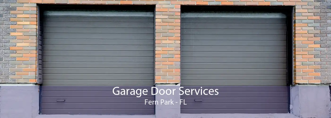 Garage Door Services Fern Park - FL