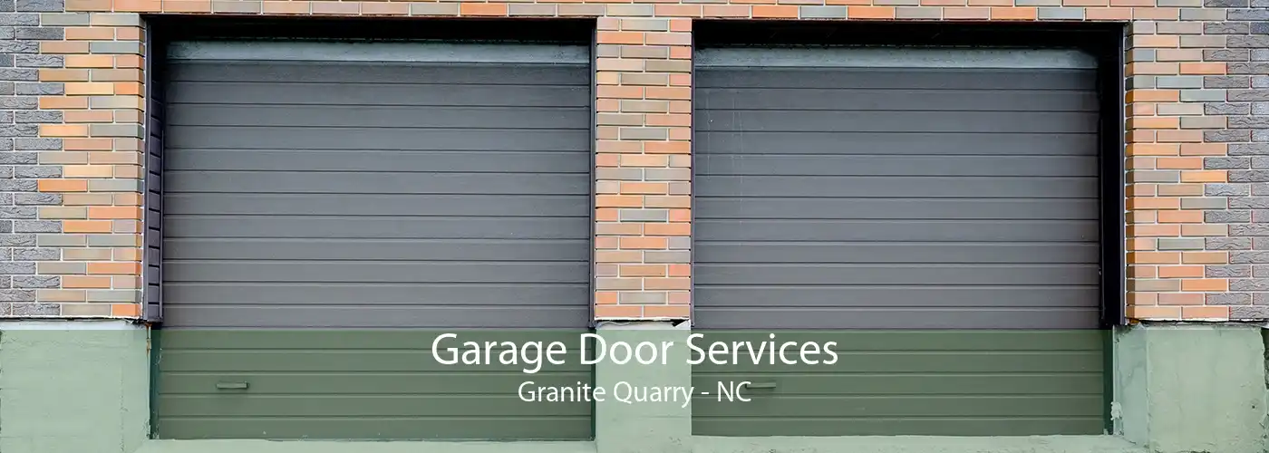  Garage Door Services Granite Quarry - NC