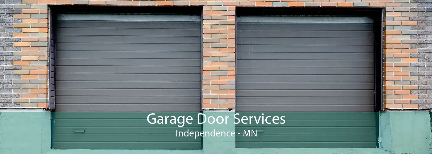 Garage Door Services Independence - MN