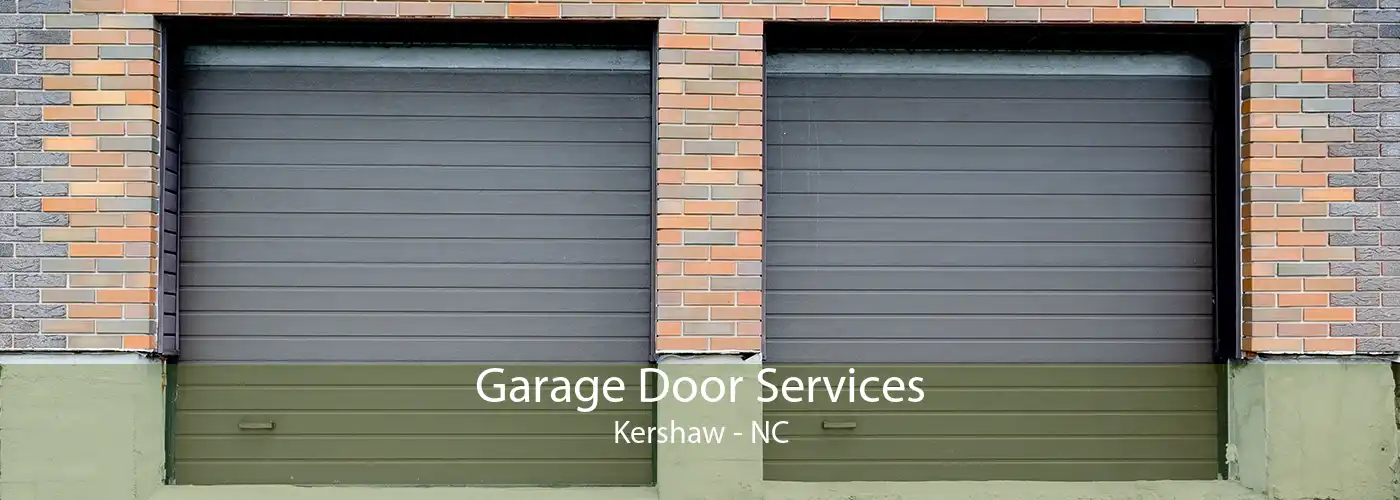Garage Door Services Kershaw - NC