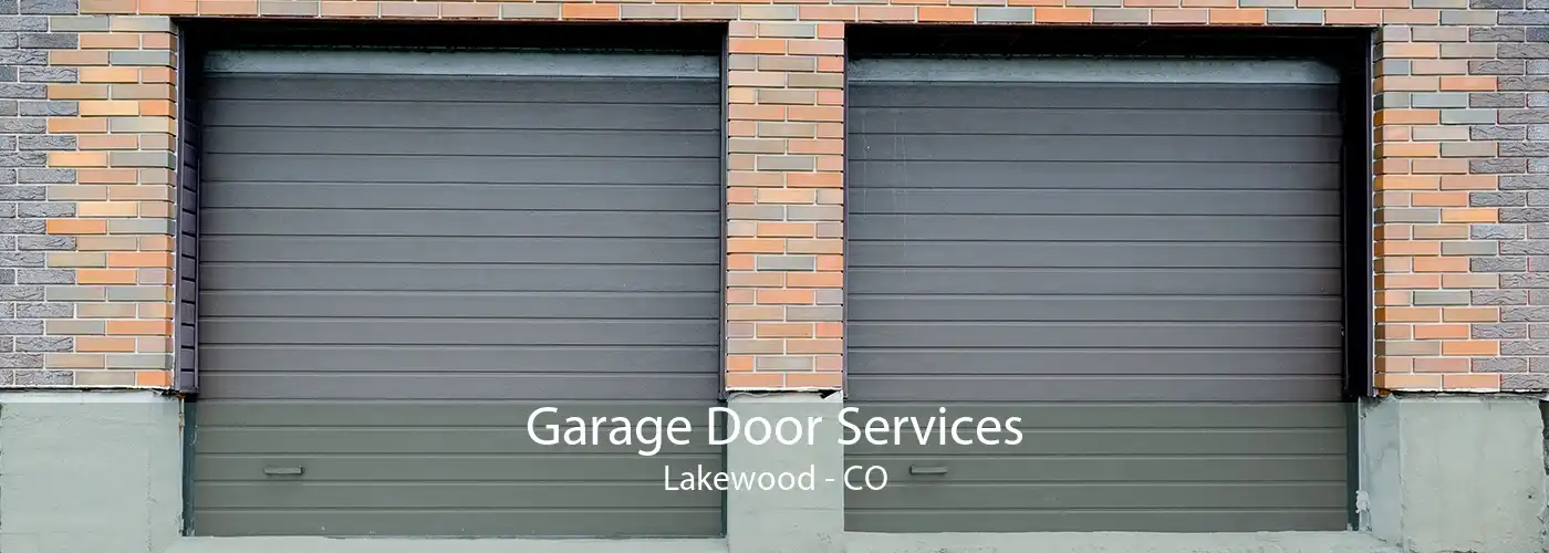 Garage Door Services Lakewood - CO
