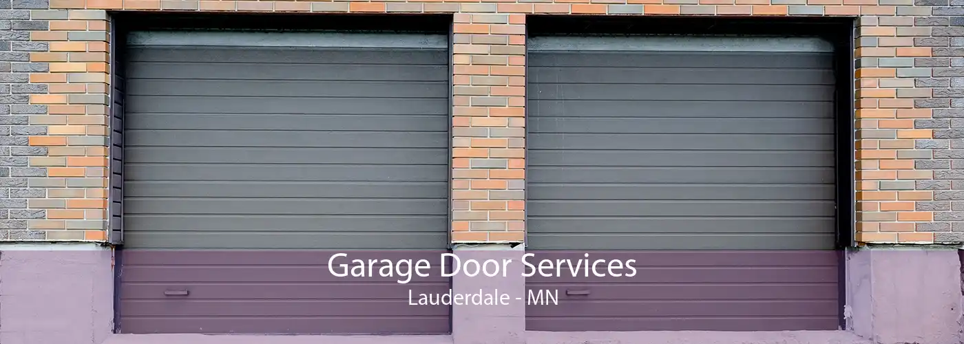 Garage Door Services Lauderdale - MN