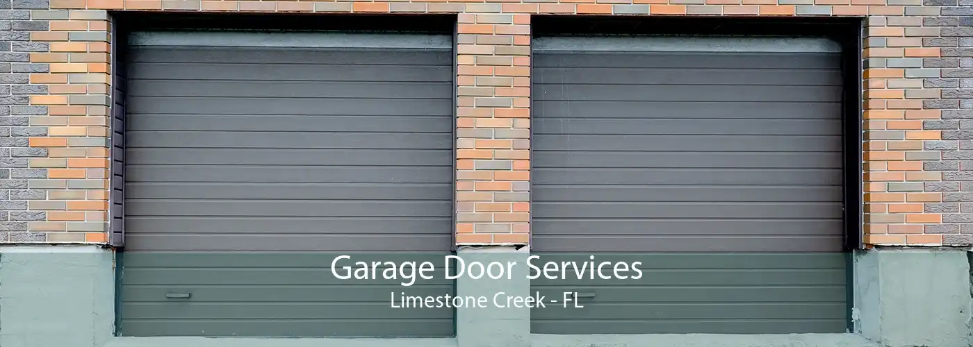 Garage Door Services Limestone Creek - FL