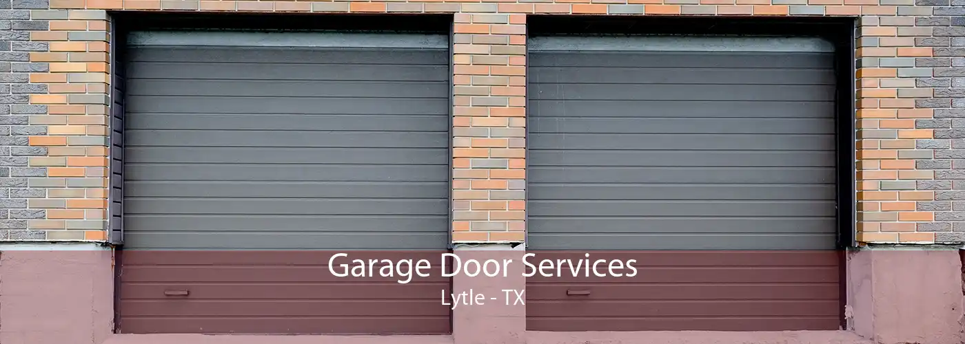 Garage Door Services Lytle - TX