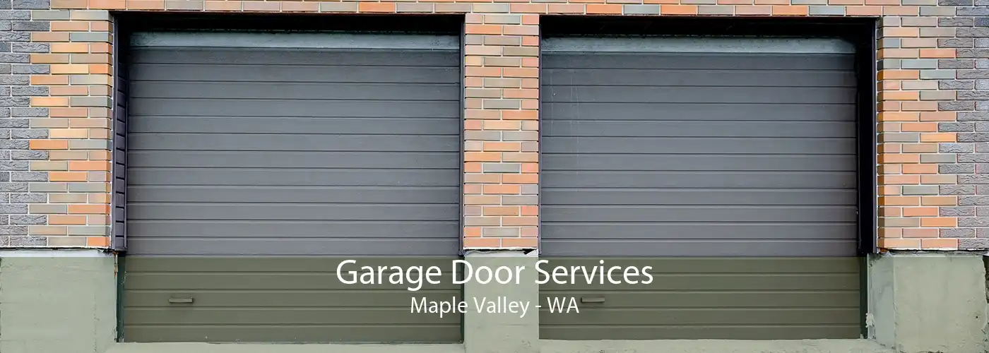 Garage Door Services Maple Valley - WA