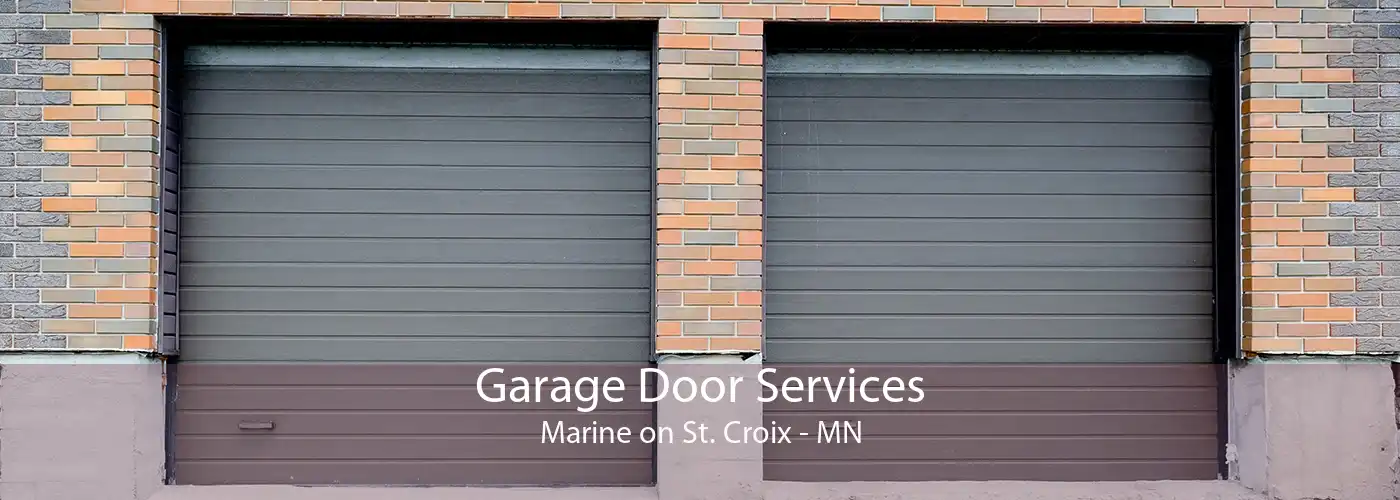 Garage Door Services Marine on St. Croix - MN