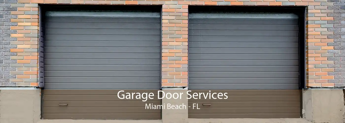 Garage Door Services Miami Beach - FL