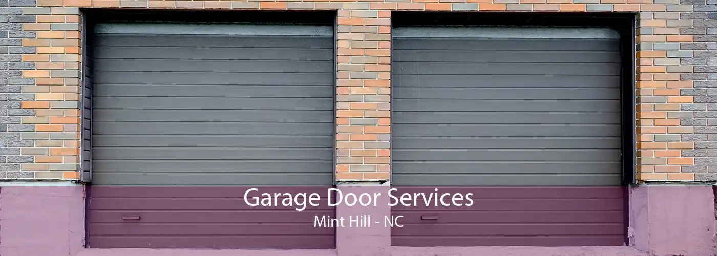 Garage Door Services Mint Hill - NC