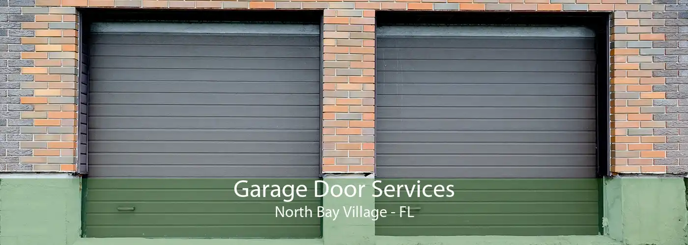 Garage Door Services North Bay Village - FL