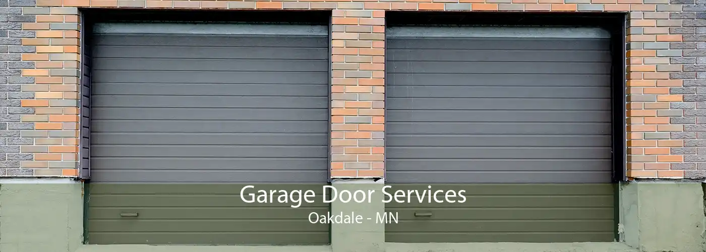 Garage Door Services Oakdale - MN