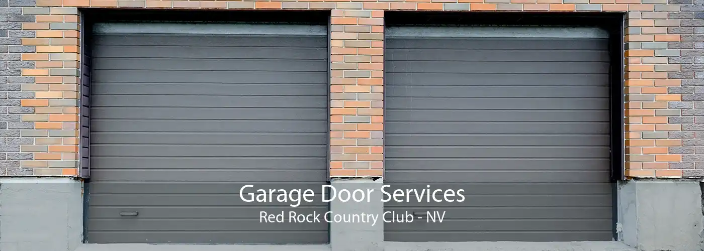 Garage Door Services Red Rock Country Club - NV