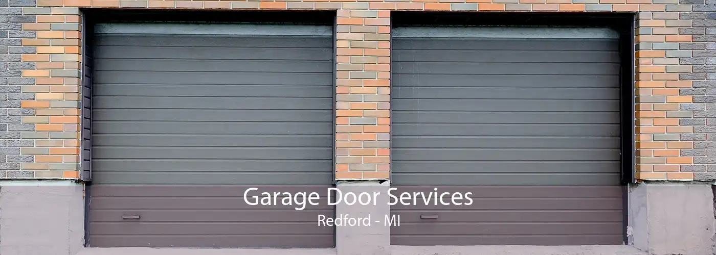 Garage Door Services Redford - MI
