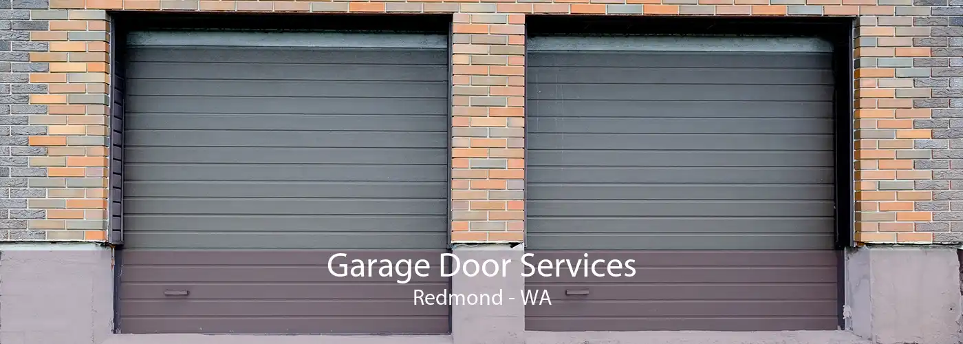 Garage Door Services Redmond - WA
