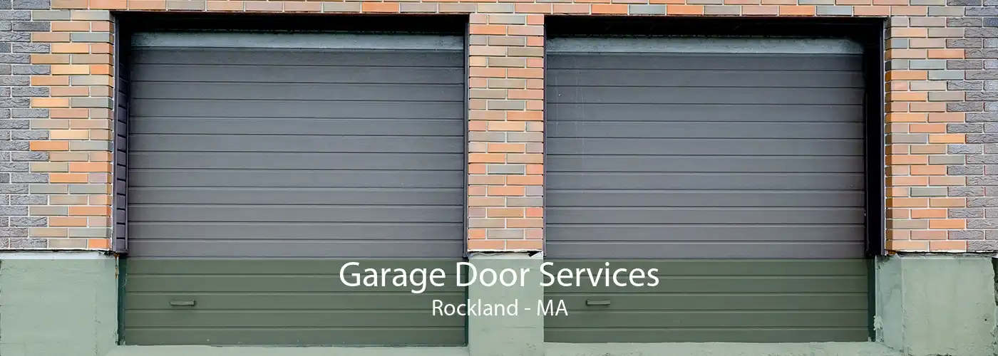 Garage Door Services Rockland - MA