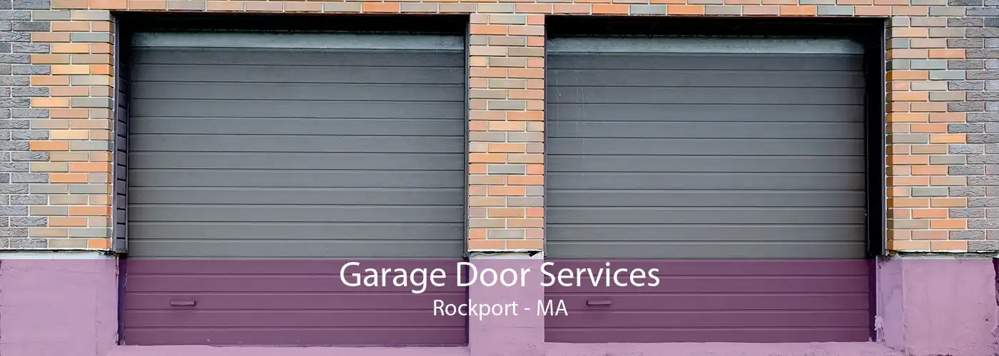 Garage Door Services Rockport - MA