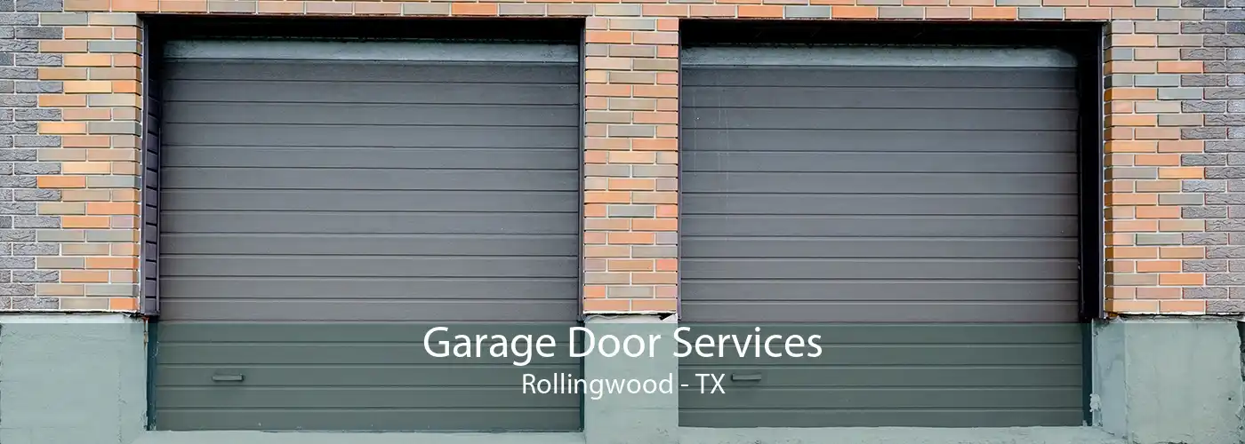 Garage Door Services Rollingwood - TX