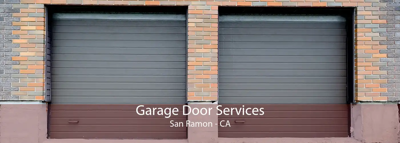 Garage Door Services San Ramon - CA