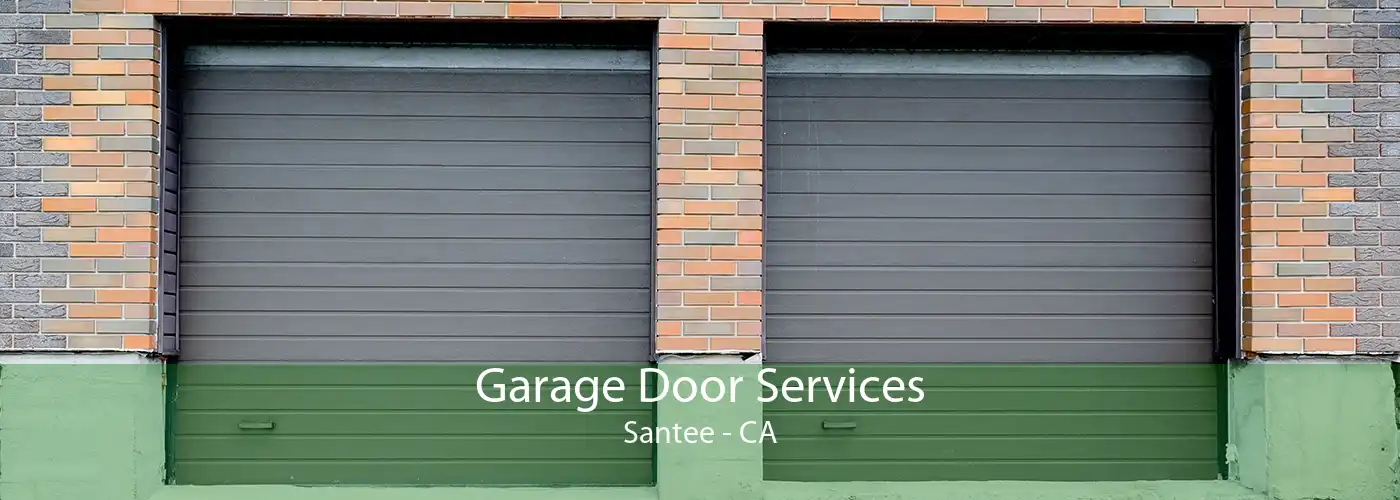 Garage Door Services Santee - CA