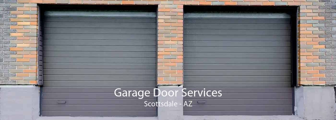 Garage Door Services Scottsdale - AZ
