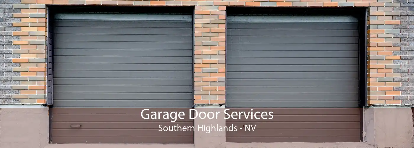Garage Door Services Southern Highlands - NV