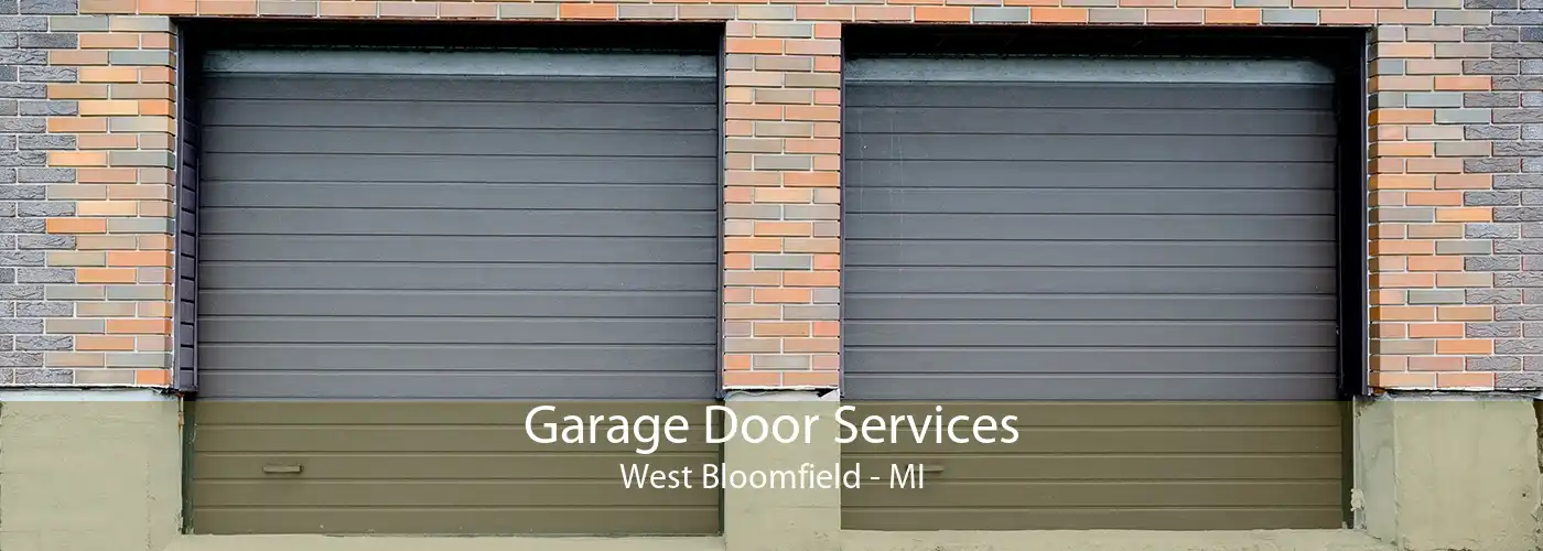 Garage Door Services West Bloomfield - MI